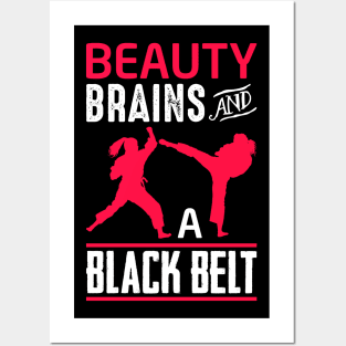 Beauty Brains And A Black Belt Shirt Martial Arts Tee Karate Posters and Art